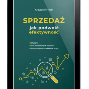 sprzedaż - jak podwoić efektywność